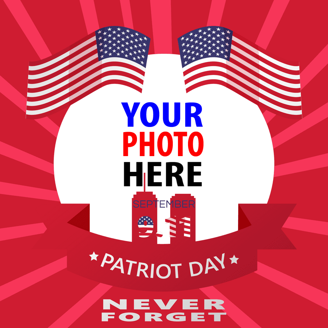 twibbonize 911 Anniversary - The Patriot Day Picture Frame Templates design 2 img