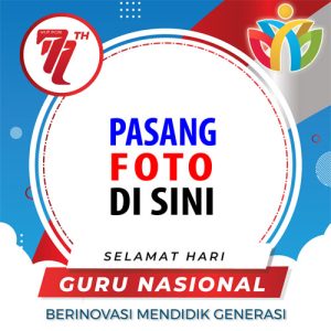 twibbon hari guru hgn hut pgri 11 - 13 Twibbon Terbaik Hari Guru Nasional 25 November 2022 gambar 12