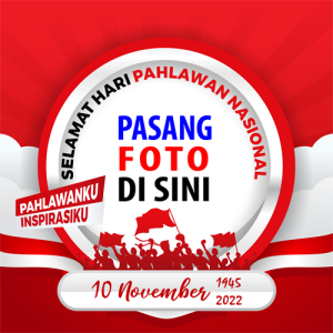 twibbon hari pahlawan 2 - 11 Twibbon Hari Pahlawan 2022 Terbaru - 10 November gambar 4