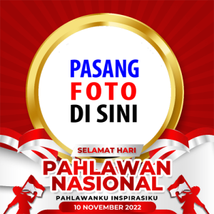 twibbon hari pahlawan 6 - 11 Twibbon Hari Pahlawan 2022 Terbaru - 10 November gambar 7