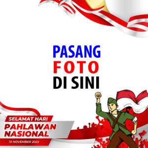 twibbon hari pahlawan 7 - 11 Twibbon Hari Pahlawan 2022 Terbaru - 10 November gambar 8