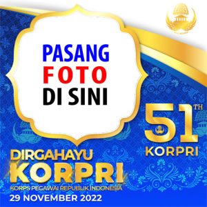 twibbon hut korpri 2022 ke 51 1 - 12 Twibbon Terbaru HUT KORPRI 29 November 2022 gambar 2