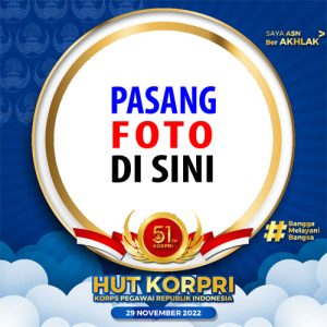 twibbon hut korpri 2022 ke 51 6 - 12 Twibbon Terbaru HUT KORPRI 29 November 2022 gambar 7