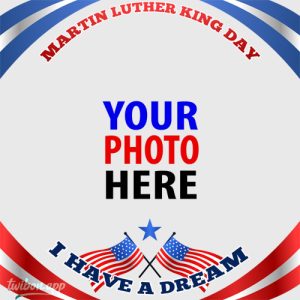 mlk day events greetings frame 3 - Dr Martin Luther King Jr Day 2023 Greetings Frame gambar 4