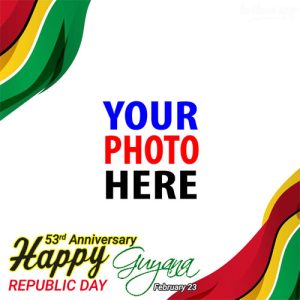 guyana republic day anniversary greetings frame 1 - 53 Year Anniversary of Guyana Republic Day Greetings Frame gambar 2