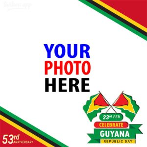 guyana republic day anniversary greetings frame 2 - 53 Year Anniversary of Guyana Republic Day Greetings Frame gambar 3