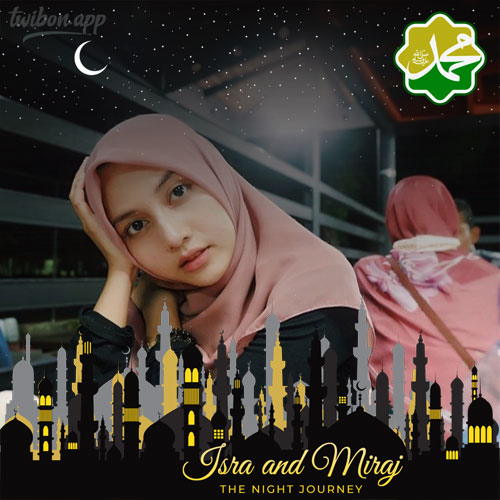 happy isra miraj twibbon - Isra Mi'raj Quotes in English Greeting Frames gambar 1