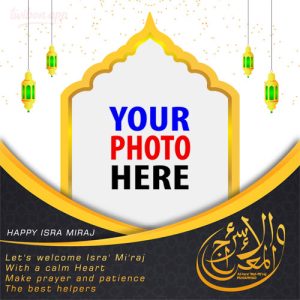 isra wal miraj greetings english twibbon 6 - Isra wal Miraj Holiday Greetings Frame Templates gambar 7