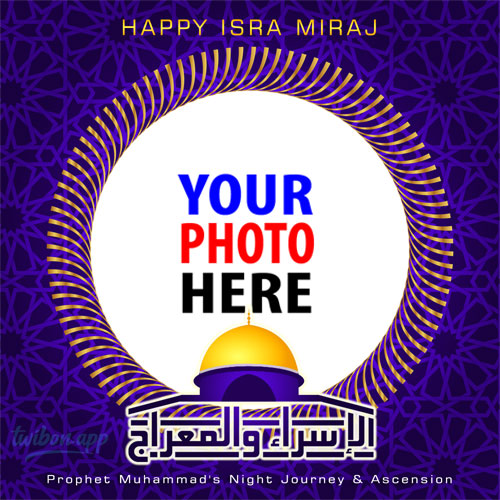 twibbonize 2023 happy Isra Mi'raj caption quotes greetings images template frame design 7 img