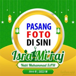 twibbon isra miraj 2023 2 - Twibbon Memperingati Isra Miraj 2023 / 1444H, Buka disini gambar 2