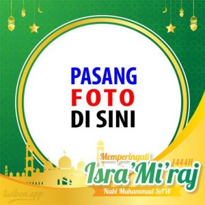 twibbon isra miraj 2023 3 - Twibbon Memperingati Isra Miraj 2023 / 1444H, Buka disini gambar 3