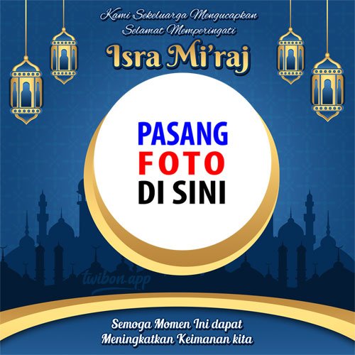 twibbonize ucapan selamat memperingati hari raya isra miraj nabi muhammad saw 1444h 2023 template frame design 4 img