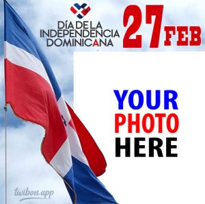 dominican independence day 2023 twibbon 7 - 179th Dominican Republic Independence Day Greeting Frames gambar 8