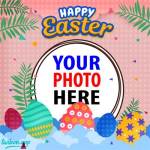 happy easter 2023 images twibbon 1 - Happy Easter Message 2023 gambar 1